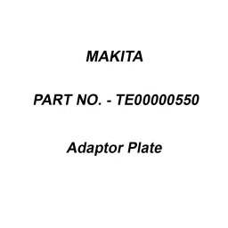 Makita Adaptor Plate Suitable For DCF301, Part No TE00000550-41
