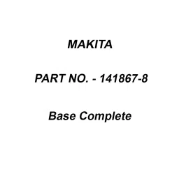 Makita Base Complete Suitable For MT362, Part No 141867-8-0