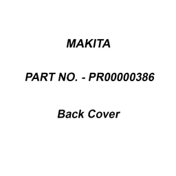 Makita Back Cover Suitable For DHG180, Part No PR00000386-image-36