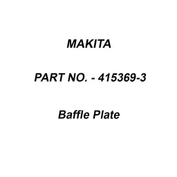 Makita Baffle Plate Suitable For 2414B, Part No 415369-3-image-85