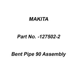 Makita Bent Pipe 90 Assembly Suitable for UB363D, Part No 127502-2-picture-44