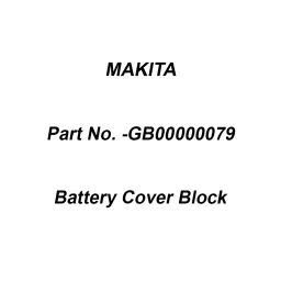 Makita Battery Cover Block Suitable for DLM330, Part No GB00000079-59