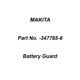 Makita Battery Guard Suitable for DUX18, Part No 347765-6-86