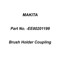 Makita Brush Holder Coupling Suitable for DBM230, Part No EE80201199-5
