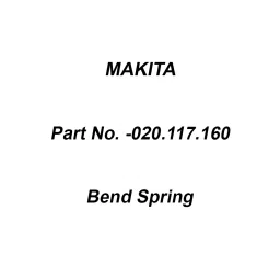 Makita Bend Spring Suitable for DCS430,5200, Part No 020.117.160-15
