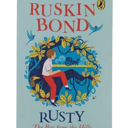 Rusty The Boy From The Hills : Book 8 in the Rusty series by Ruskin Bond - English-13