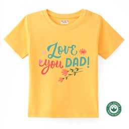 BLUSHES 100% Cotton Fathers Day Theme Half Sleeves Love You Dad Text Printed Tee - Yellow-image-66