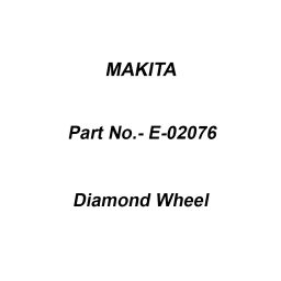 Makita Segmented Diamond Wheel Size 125 mm for Mak2, Part No E-02076-25