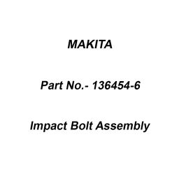 Makita Impact Bolt Assembly For HM001G, Part No 136454-6-18
