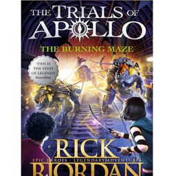 The Burning Maze (The Trials of Apollo By Rick Riordan - English-19