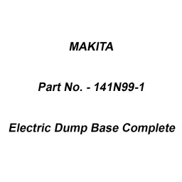 Makita Electric Dump Base Complete Suitable For CU602D, Part No 141N99-1-8