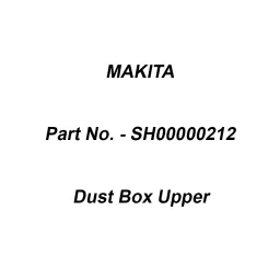 Makita Dust Box Upper Suitable For DRC200, Part No SH00000212-picture-41