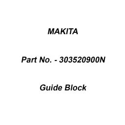 Makita Guide Block Suitable For HTR4901, Part No 303520900N-44