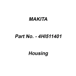 Makita Housing Suitable For HUB TOOL, Part No 4HI511401-image-25