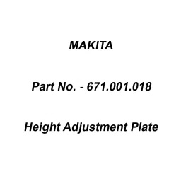 Makita Height Adjustment Plate Suitable For ELM4611,PLM4, Part No 671.001.018-picture-21