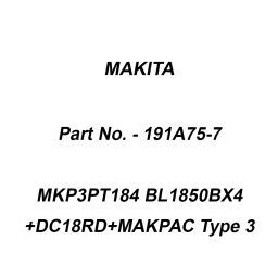 Makita MKP3PT184 BL1850BX4+DC18RD+MAKPAC Type 3, Part No 191A75-7-image-64