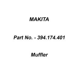 Makita Muffler Suitable For DPC64,73,81, Part No 394.174.401-image-77