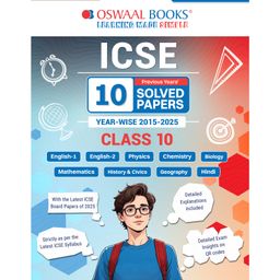 Oswaal Books ICSE 10 Previous Years' Solved papers yearwise 2015-2025, Class-10, Physics, Chemistry, Mathematics, Biology, History and Civics, Geography, Hindi, English 1, English 2 (2026 Exam)-25