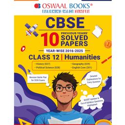 Oswaal Books CBSE 10 Years' Solved Papers, Yearwise (2016-2025) Class 12 Humanities (English Core, History, Political Science, Geography) (For 2026 Exam)-12