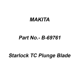 Makita Starlock TC Plunge Blade for Multi Surface, Part No B-69761-picture-12