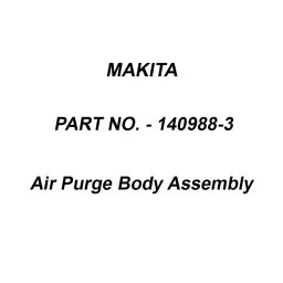 Makita Air Purge Body Assembly Suitable For HTR4901 , Part No 140988-3-picture-42