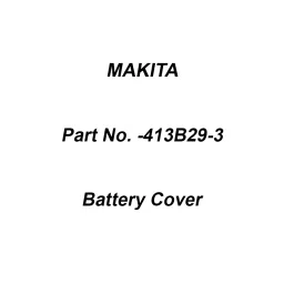 Makita Battery Cover Suitable for VC002G, Part No 413B29-3-73