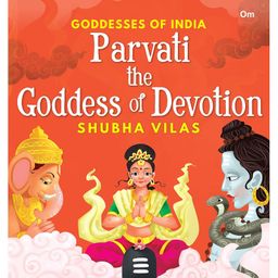 Goddesses of India : Parvati the Goddess of Devotion Story Book by Shubha Vilas - English-image-44