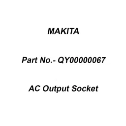 Makita AC Output Socket for ML810, Part No QY00000067-30