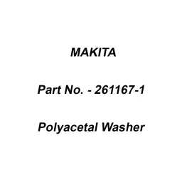 Makita Polyacetal Washer 22 for DRC300, Part No 261167-1-16