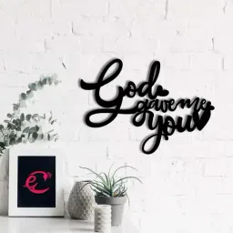 God Gave Me You' Love Theme Black Engineered Wood Wall Art Cutout-37