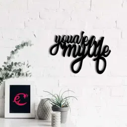 You Are My Life' Love Theme Black Engineered Wood Wall Art Cutout-13