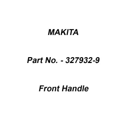 Makita Front Handle Suitable For UC010G, Part No 327932-9-24