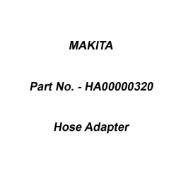 Makita Hose Adapter Suitable For VR001C, Part No HA00000320-image-3