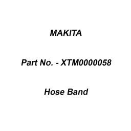 Makita Hose Band Suitable For A-75384, Part No XTM0000058-picture-2