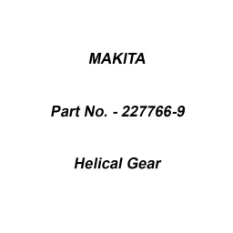 Makita Helical Gear Size 47 mm Suitable For GS5000, Part No 227766-9-picture-36