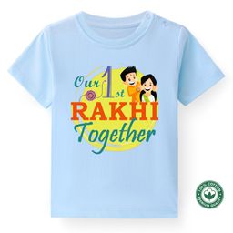 BLUSHES Raksha Bandhan Theme 100% Cotton Half Sleeves Our 1st Rakhi Together Text Printed Tee - Powder Blue-image-73
