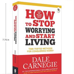 wonder house books How to Stop Worrying and Start Living: Time-Tested Methods for Conquering Worry Book Pack of 1- English image 3