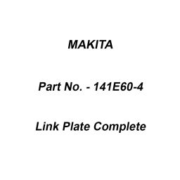 Makita Link Plate Complete Suitable For UC002G, Part No 141E60-4-image-68