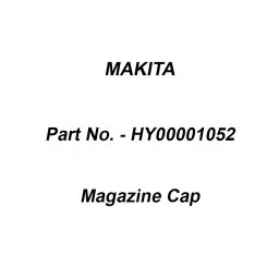 Makita Magazine Cap Suitable For AN613, Part No HY00001052-12