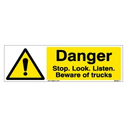 SUNSIGNS Danger Stop Look Listen Beware Of Trucks Signages Size 300x100 mm HP Print + Vinyl + Sun Board, SN0217-image-91