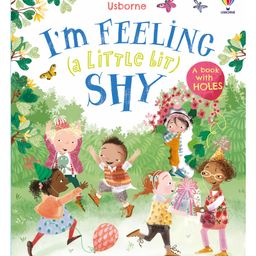 Usborne I'm Feeling (a Little Bit) Shy Story Book by Anna Milbourne- English-39