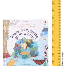 Usborne Lift-the-Flap First Questions and Answers Where Do Animals Go in Winter by Usborne - English image 3