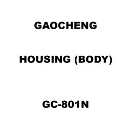 Gaocheng Housing (Body) Spare for Angle Grinder GC-801N-46