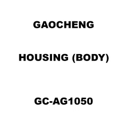 Gaocheng Housing (Body) Spare for Angle Grinder GC-AG1050-image-33