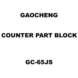 Gaocheng Counter Part Block Spare for Jig Saw Machine GC-65JS-19