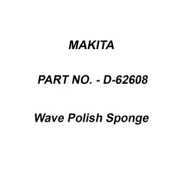 Makita 125 mm Wave Polish Sponge Coarse Type, Part No D-62608-48