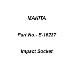 Makita 12.7 mm (1/2 Inch) Drive Impact Socket Size 32 mm for E-16237, Part No E-16237-3