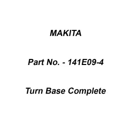 Makita Turn Base Complete Suitable For LS003G, Part No 141E09-4-37