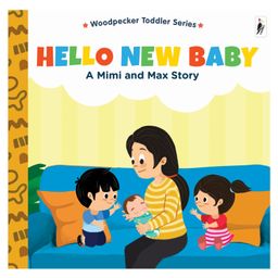 A Mimi & Max Story:Hello New Baby Board Book - English-image-24