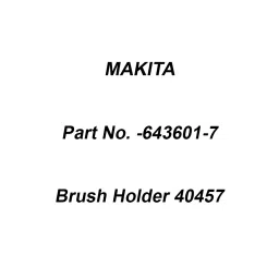 Makita Brush Holder 40457 Suitable for 1911B, Part No 643601-7-picture-11
